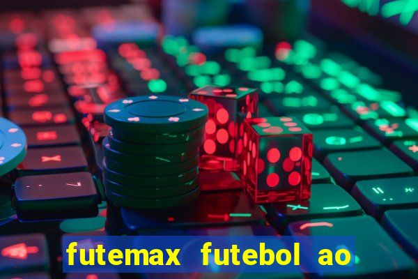 futemax futebol ao vivo 4.0 apk